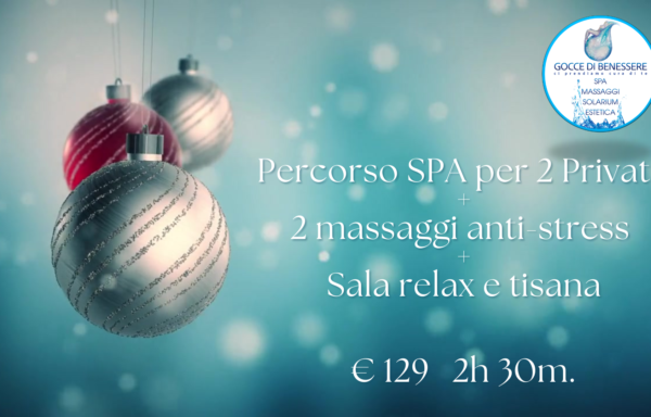 SPA per 2 + 2 Massaggi